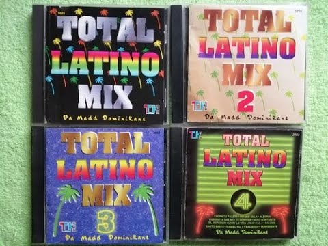 Total Latino Mix 1 – Latino Merengue Mix - Da Madd Dominikans (Merengue Dominicano 1996)