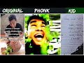 Mangos Original Vs Phonk Vs Kid ️
