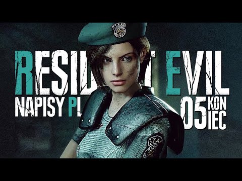Resident Evil Remake PL #5 - Zakończenie - Gameplay PL 4K + Spolszczenie