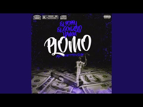 Plomo (feat. Yamir antiman & Gonzalo nawel)