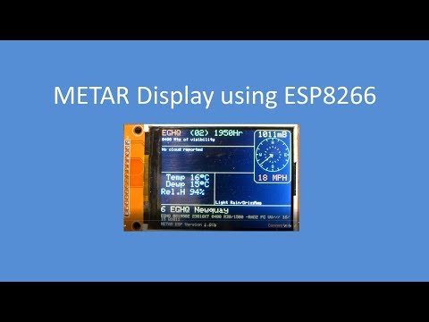 Tech Note 002 - ESP8266 METAR Display on a TFT ILI9341 display