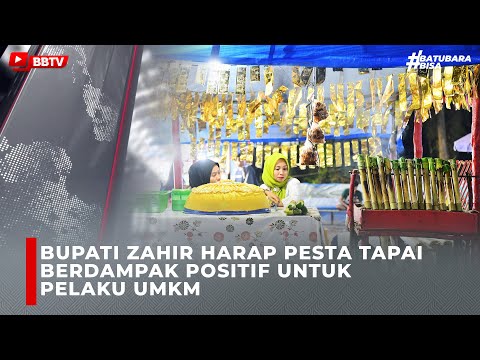 BUPATI ZAHIR HARAP PESTA TAPAI BERDAMPAK POSITIF UNTUK PELAKU UMKM