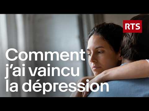 Guérir d'une dépression: la renaissance après la tempête (diffusion 06.12.2018) | RTS
