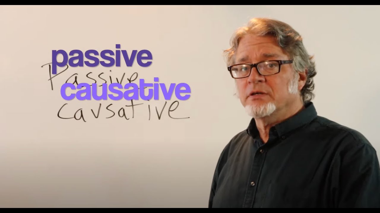 Forming the Passive Causative