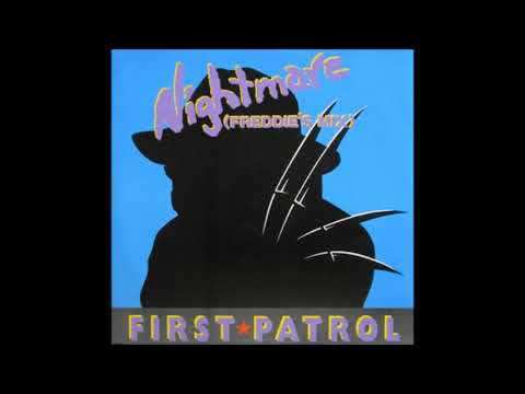 First Patrol - Nightmare (Freddie's Mix) (A)