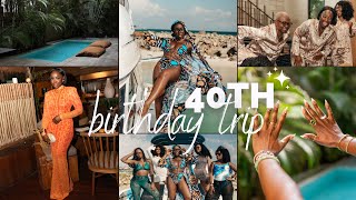 🥂TURNING 40 in TULUM pt 1✨🎉 (private chef, girls' trip, 5br private villa, dancing on tables)
