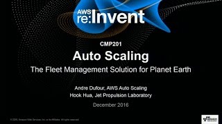 AWS re:Invent 2016: Auto Scaling – the Fleet Management Solution ...