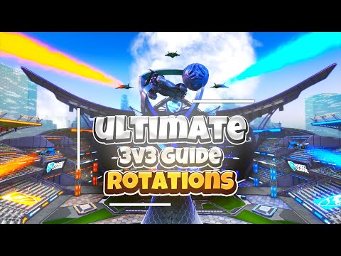 How to Guide for MASTERING 3v3 in Rocket League