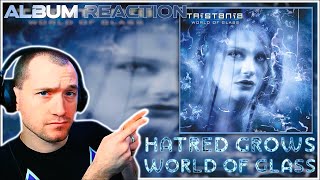 Tristania | Hatred Grows | World of Glass (ALBUM REACTION) &quot;Why did this band have to disban :&#39;(?&quot;