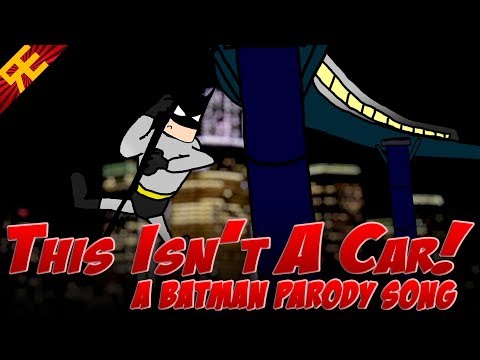 THIS ISN'T A CAR - A Batman Song [by Random Encounters]