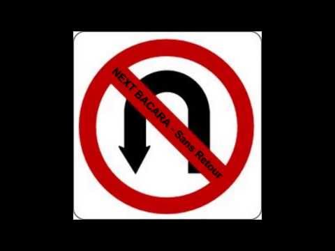 Next Bacara - Sans Retour