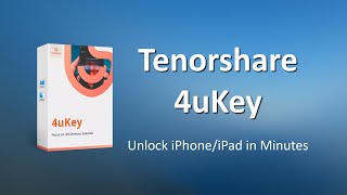 Tenorshare 4uKey Review - Unlock iPhone Apple ID and Locked Screen in Minutes