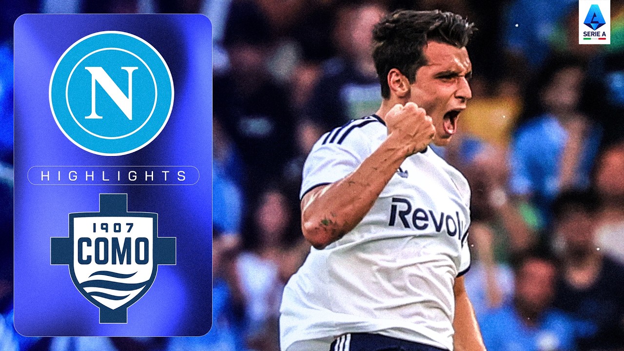 Entertaining First Half Rewards Como! | NAPOLI-COMO | HIGHLIGHTS | Serie A 2026/27