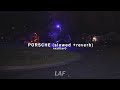Nxy0tar0 PORSCHE Slowed Reverb