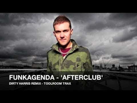Funkagenda Feat Big Ed 'Afterclub' (Dirty Harris Remix)
