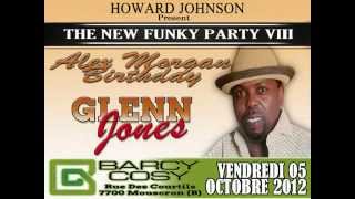 GLENN JONES - Live In Belgium - The New Funky Party 8 - Vendredi 05 Octobre 2012 !!!