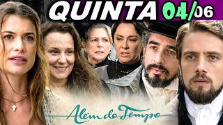 ALÉM DO TEMPO | 04/06 | QUINTA - CAPÍTULO COMPLETO - EDIÇÃO ESPECIAL