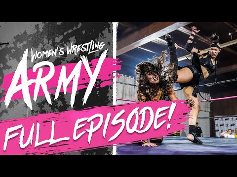 FULL EPISODE: Women's Wrestling Army #28!