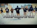 Dance For Yahweh Afrobeat Vibe By POWER DANCE Of GOD
