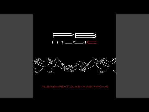 Please (Feat. Olesya Astapova) (Original Mix)
