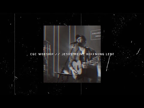 Jesus meine Hoffnung lebt - Cover "Living hope" / CGC Worship