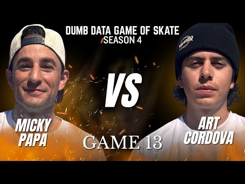 HEAVY HITTERS! Micky Papa vs Art Cordova - Dumb Data Game of Skate Season 4 Game 13