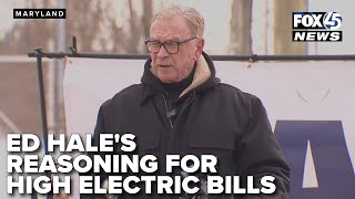 Ed Hale blames power plant closures for rising electric bills in Maryland