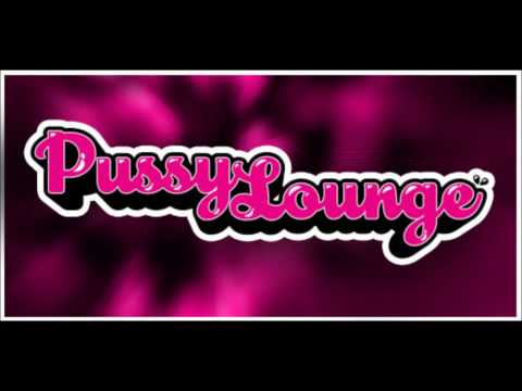 Pussy Lounge Mix 3!
