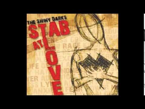 The Shiny Darks - Stab At Love EP - Holiday