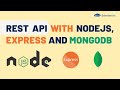 Building REST API With NodeJS Express MongoDB Mongoose Full Course