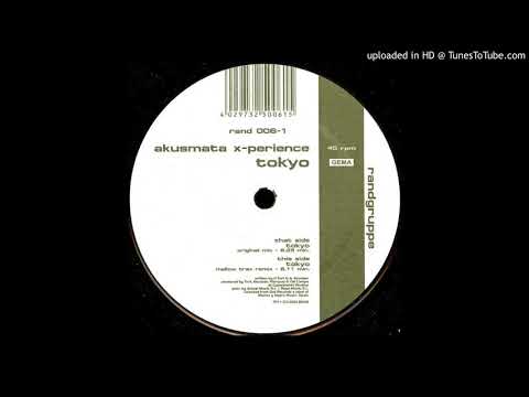 Akusmata X-Perience - Tokyo (Original Mix) 2003