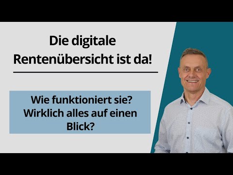 Digitale Rentenübersicht - Wirklich alles auf einen Blick?