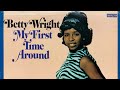 Betty Wright - Watch out love