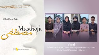 Download lagu MUSTHOFA by Muhajir Lamkaruna - Ratna - Nadia - Muhajar - Mawaddah -Alfarisy ||  Lyric Music mp3
