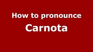 How to pronounce Carnota