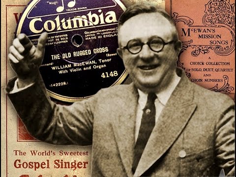 80 RPM - William MacEwan - The Old Rugged Cross