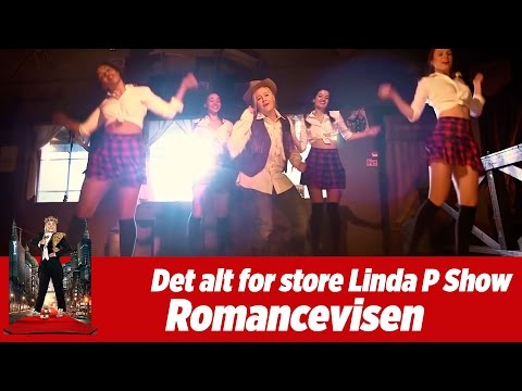 Linda P. - Romancevisen (officiel musikvideo)