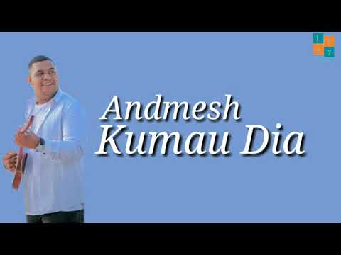 ANDMESH - KUMAU DIA (LYRICS)