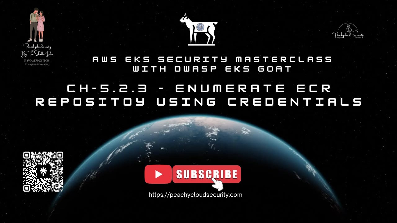 CH-5.2.3 – Enumerate ECR using IAM Credentials | AWS EKS Security Masterclass with OWASP EKS Goat