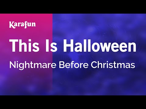 This Is Halloween - The Nightmare Before Christmas | Karaoke Version | KaraFun