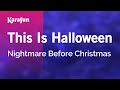 This Is Halloween - The Nightmare Before Christmas | Karaoke Version | KaraFun