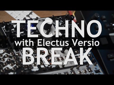 Techno Break with Electus Versio / Is this the best effect module for Techno?