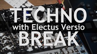 Video thumbnail for Techno Break with Electus Versio / Is this the best effect module for Techno? by Ihor