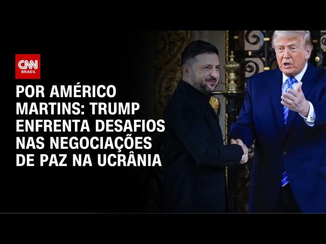 Análise: Trump enfrenta desafios nas negociações de paz na Ucrânia | CNN NOVO DIA