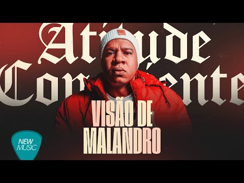 Atitude Consciente - Visão de Malandro (Clipe Oficial)