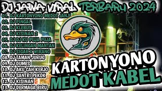 Download lagu DJ KARTONYONO MEDOT JANJI || MIDDLE MBEDIL MBEDIL || MENTHOKRVLTN 🎶DJ HOREG JAWA FULL ALBUM TERBARU mp3