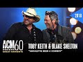 Toby Keith Blake Shelton Should Ve Been A Cowboy Live From The 53rd ACM Awards