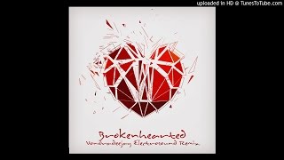 Video BROKENHEARTED (VONDRADEEJAY ELECTROSOUND REMIX)