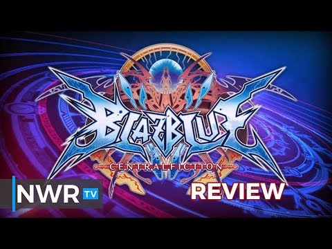 BlazBlue Central Fiction Special Edition (Switch) Review