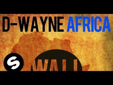D-wayne - Africa (Original Mix)